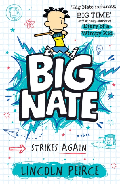 Big Nate Strikes Again