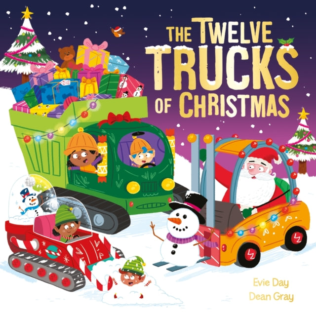The Twelve Trucks of Christmas : A vehicle-filled singalong festive gift-9781408372074