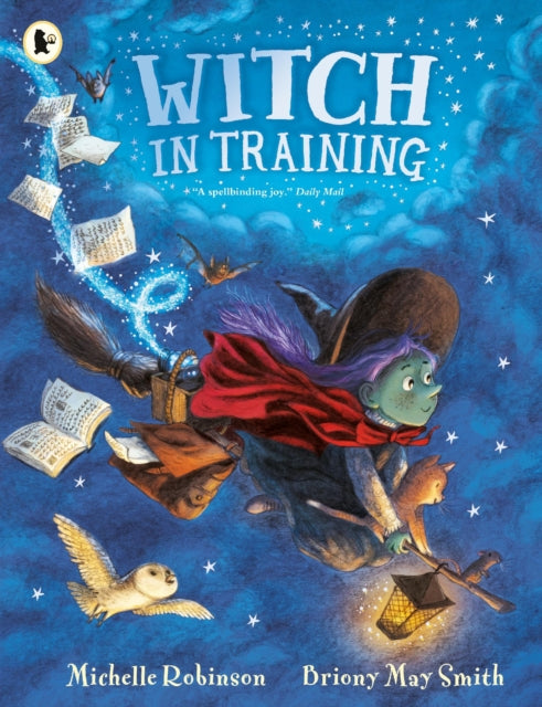Witch in Training : The perfect Halloween read from the internationally bestselling author of Margaret's Unicorn-9781529520590
