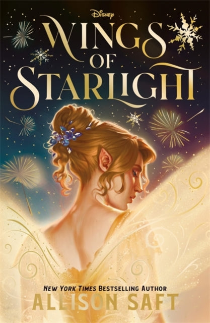 Disney Wings of Starlight : the sweeping, star-crossed romantic fantasy from bestselling author Allison Saft-9781835871317