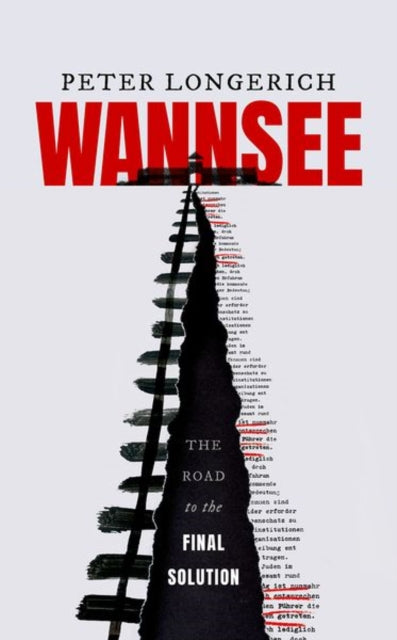 Wannsee : The Road to the Final Solution-9780198834045