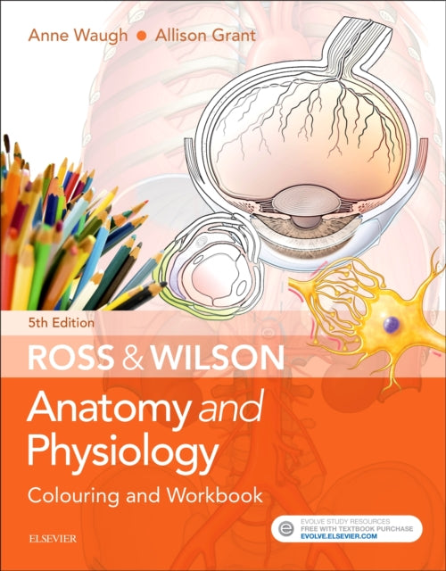 Ross & Wilson Anatomy and Physiology Colouring and Workbook-9780702073250