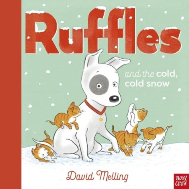 Ruffles and the Cold, Cold Snow-9781839947681
