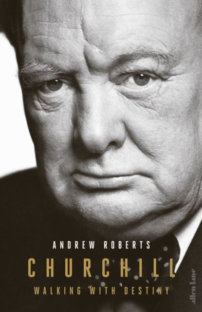 Churchill : Walking with Destiny-9780241742204