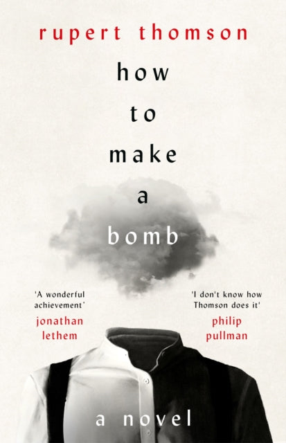 How to Make a Bomb : A Novel-9781035908530