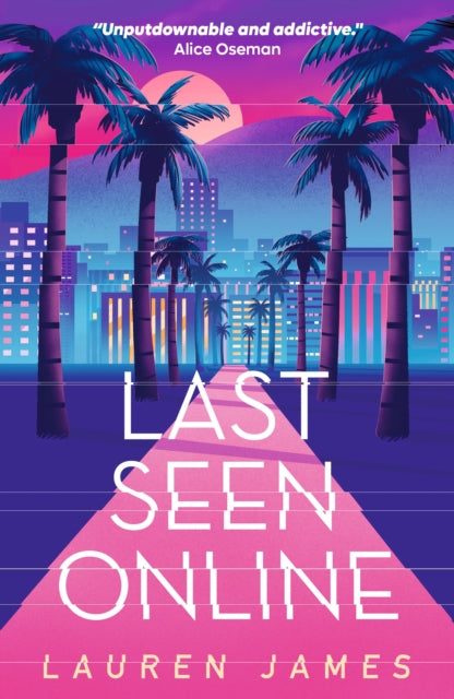 Last Seen Online : Fandom can be fatal! The internet thriller perfect for fans of A Good Girl's Guide to Murder-9781406397390