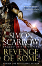 Revenge of Rome (Eagles of the Empire 23) : The thrilling new Eagles of the Empire novel - Macro and Cato return!-9781472287175