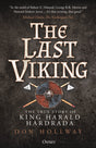 The Last Viking : The True Story of King Harald Hardrada-9781472846501