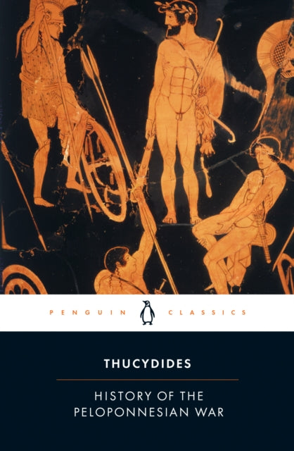 The History of the Peloponnesian War-9780140440393