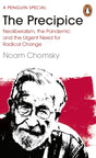 The Precipice : Neoliberalism, the Pandemic and the Urgent Need for Radical Change-9780241993934