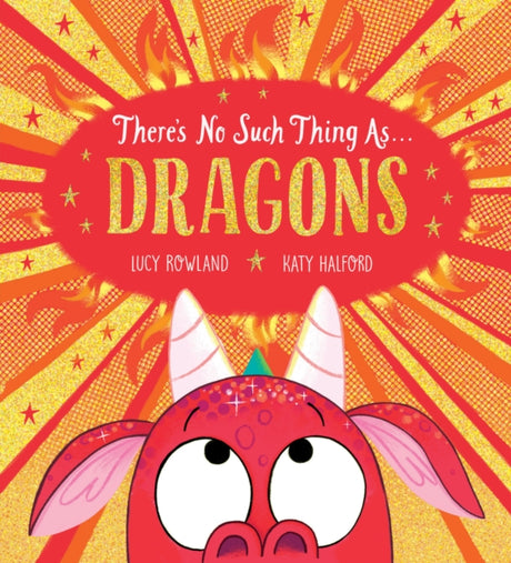 There's No Such Thing as Dragons (PB)-9780702302237