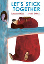 Let's Stick Together : An I'm Sticking With You Story-9781398511095