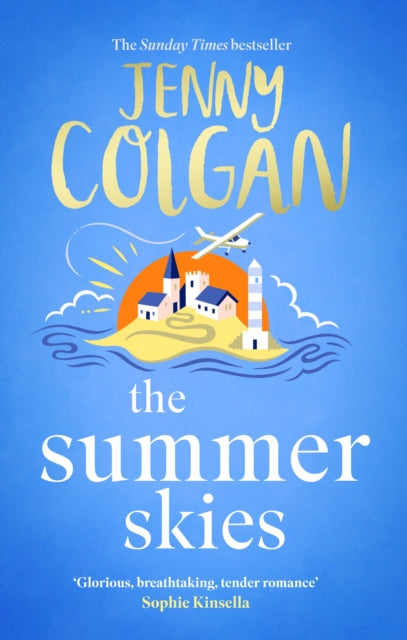 The Summer Skies : Escape to the Scottish Isles with the brand-new novel by the Sunday Times bestselling author-9781408726150