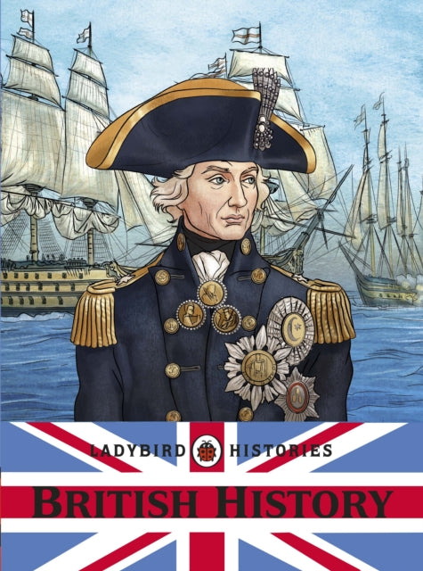 The Ladybird Book of British History-9781409308720