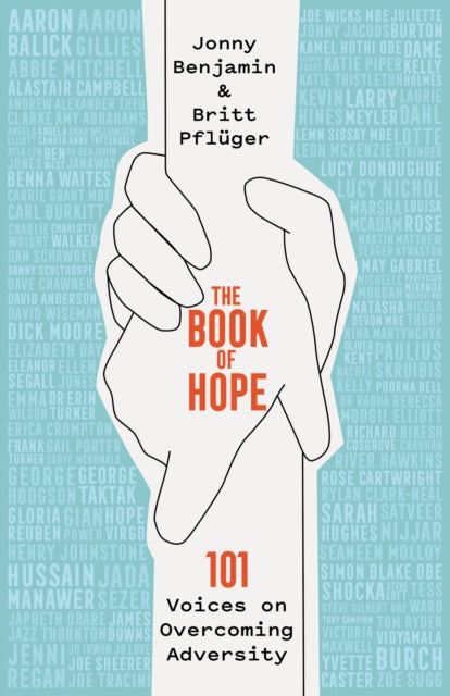 The Book of Hope : 101 Voices on Overcoming Adversity-9781509846375