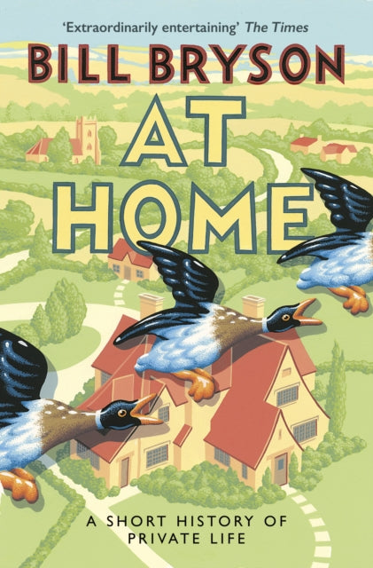 At Home : A Short History of Private Life-9781784161873