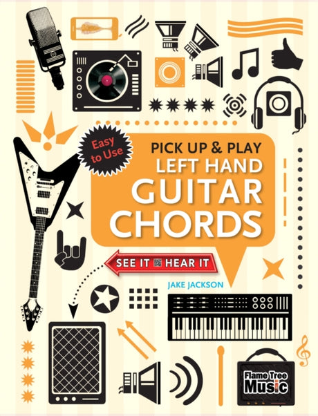 Left Hand Guitar Chords (Pick Up and Play) : Quick Start, Easy Diagrams-9781787552364