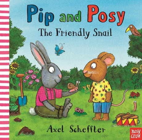 Pip and Posy: The Friendly Snail-9781839942280