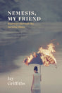 Nemesis, My Friend : Journeys Through the Turning Times-9781915068019